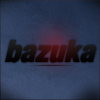 bazuka.